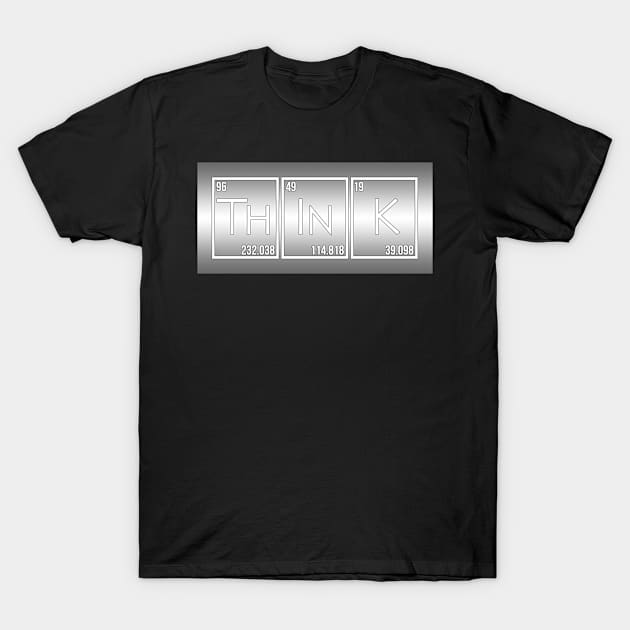 Think T-Shirt by WFLAtheism